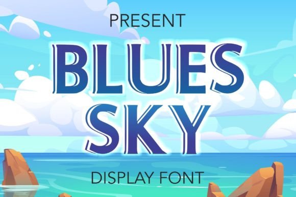 Blues Sky: A Display Font That Feels Like Sunshine on the Page