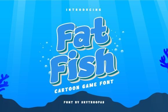 Fat Fish – Ocean Gaming: A Display Font That Makes Your Brand Feel Friendly & Polished
