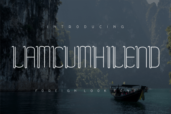 Lamcumhilend: A Modern Display Font for Scroll-Stopping Brand Content