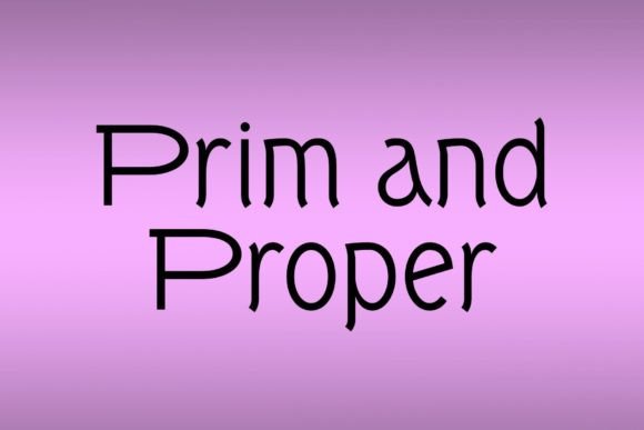 Prim and Proper: A Display Font That Makes Your Message Instantly Clear