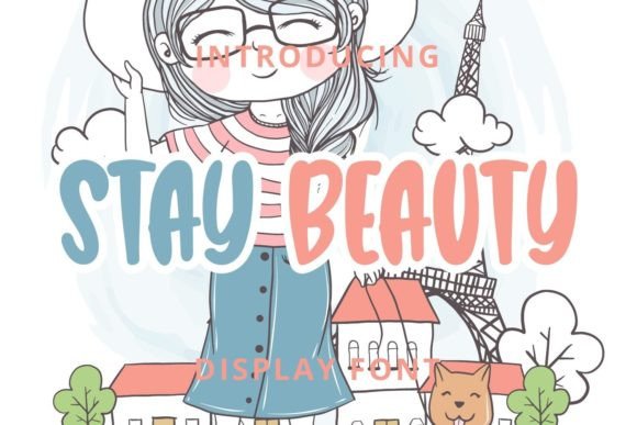 Stay Beauty: A Display Font That Feels Like a Warm Welcome